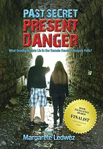 Past Secret Present Danger: What Deadly Secrets Lie in the Tunnels Beneath Niagara Falls?