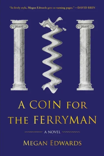 A Coin for the Ferryman : A Novel