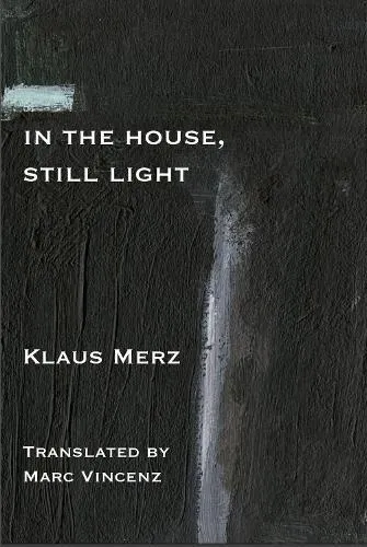 In the House, Still Light