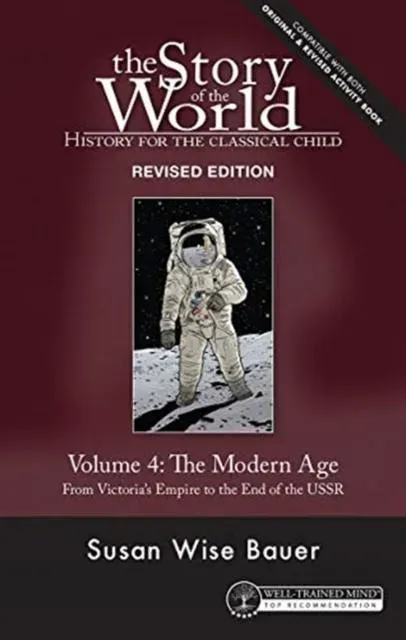 Story of the World, Vol. 4 Revised Edition
