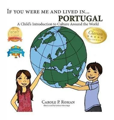 If You Were Me and Lived in... Portugal: A Child's Introduction to Culture Around the World