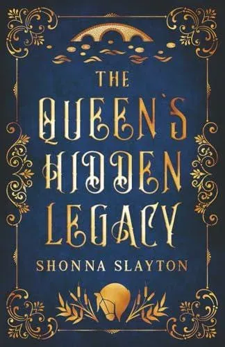 The Queen's Hidden Legacy
