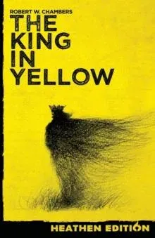 The King in Yellow (Heathen Edition)
