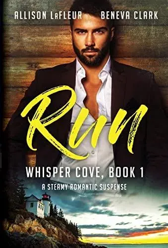 RUN: A Steamy Romantic Suspense