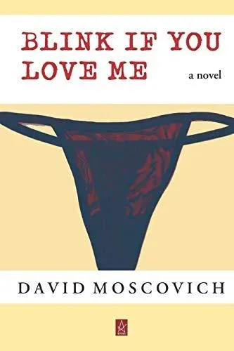 Blink If You Love Me: A novel