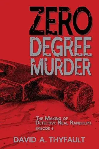 Zero Degree Murder: The Making of Detective Neal Randolph Episode 4
