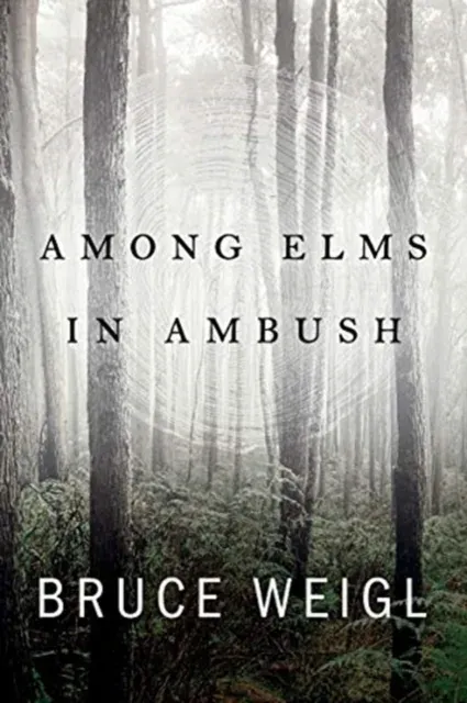 Among Elms, in Ambush