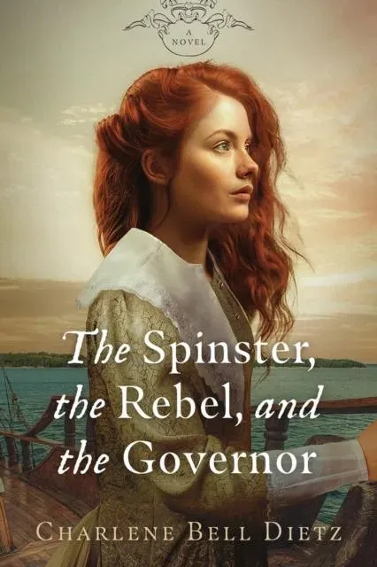 The Spinster, the Rebel, and the Governor:
