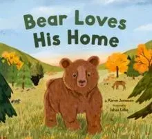 Bear Loves His Home