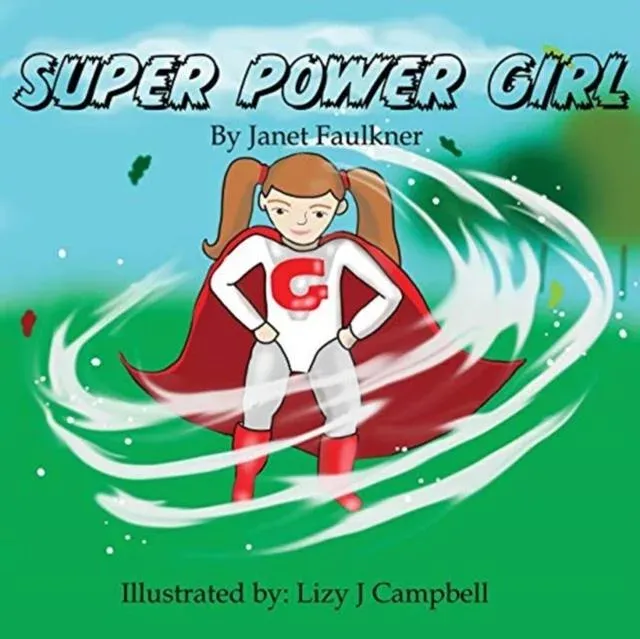 Super Power Girl!