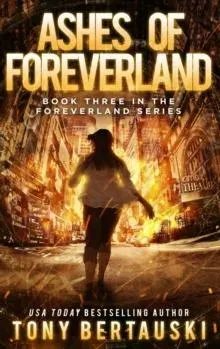 Ashes of Foreverland: A Science Fiction Thriller