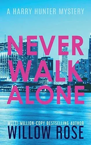 NEVER WALK ALONE