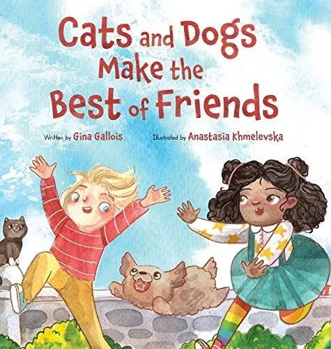 Cats and Dogs Make the Best of Friends