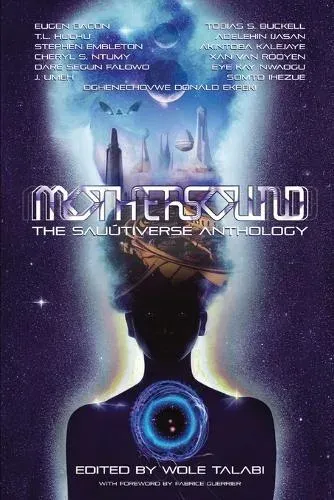 Mothersound: The Sauútiverse Anthology