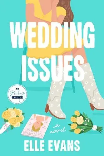 Wedding Issues : A Novel
