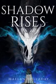 Shadow Rises