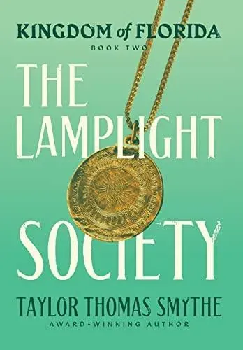 Kingdom of Florida: The Lamplight Society