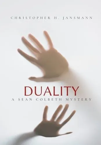 Duality: A Sean Colbeth Mystery