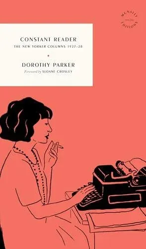 Constant Reader : The New Yorker Columns 1927-28