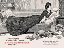 Complete CD Gibson -- a Widow and Her Friends (1899-1901)