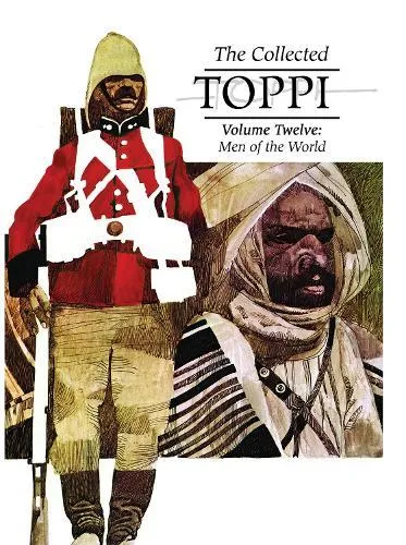 Collected Toppi Vol. 12: Men of the World