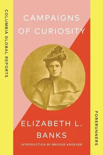 Campaigns of Curiosity