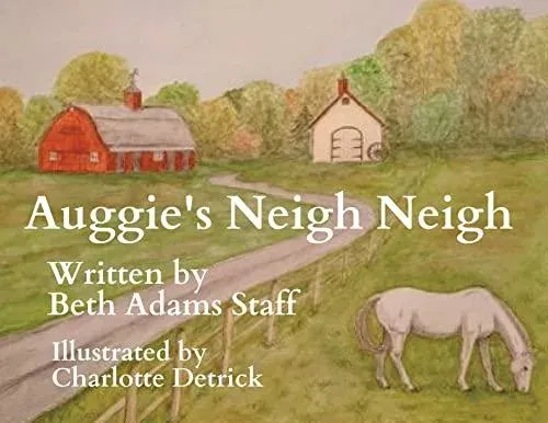 Auggie's Neigh Neigh