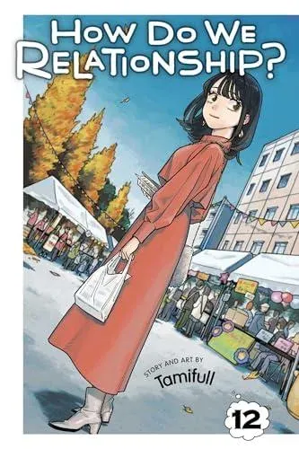 How Do We Relationship?, Vol. 12