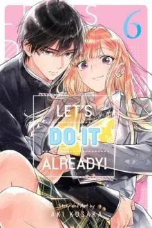 Let's Do It Already!, Vol. 6