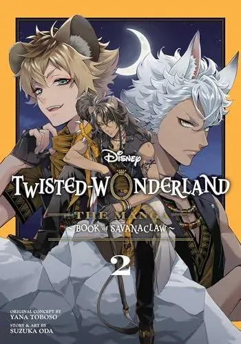 Disney Twisted-Wonderland: The Manga - Book of Savanaclaw, Vol. 2