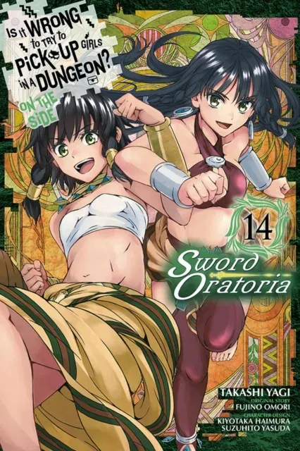 Is It Wrong to Try to Pick Up Girls in a Dungeon? On the Side: Sword Oratoria, Vol. 14 (manga)