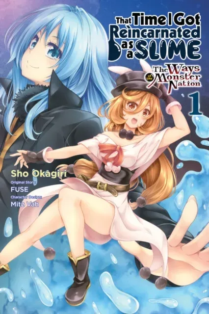 That Time I Got Reincarnated as a Slime, Vol. 1 (manga) : The Ways of the Monster Nation