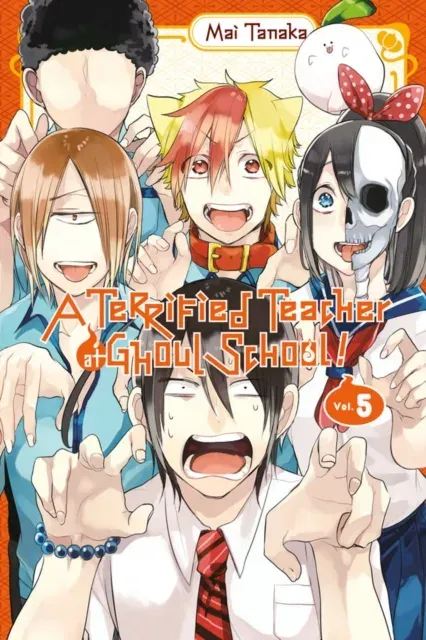 Terrified Teacher at Ghoul School!, Vol. 5