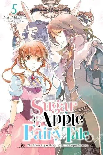 Sugar Apple Fairy Tale, Vol. 5 (light novel)