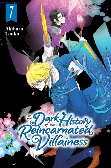 Dark History of the Reincarnated Villainess, Vol. 7