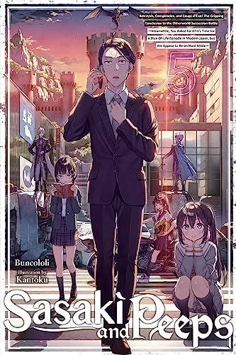 Sasaki and Peeps, Vol. 5 (light novel)