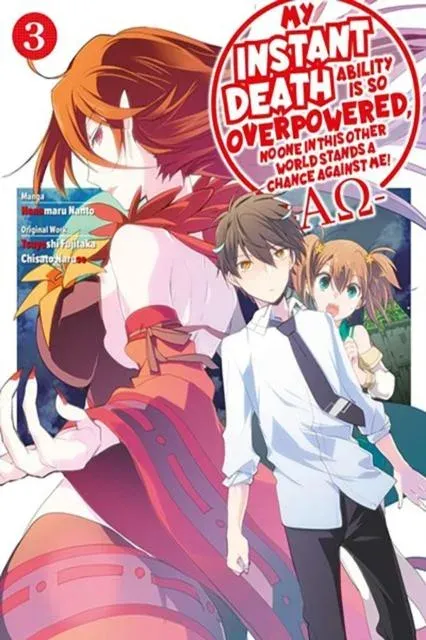 My Instant Death Ability Is So Overpowered, No One in This Other World Stands a Chance Against Me! —AO—, Vol. 3 (manga)