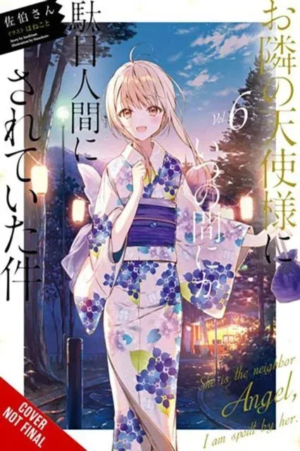 The Angel Next Door Spoils Me Rotten, Vol. 6 (light novel)