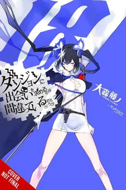 Is It Wrong to Try to Pick Up Girls in a Dungeon?, Vol. 18 (light novel)