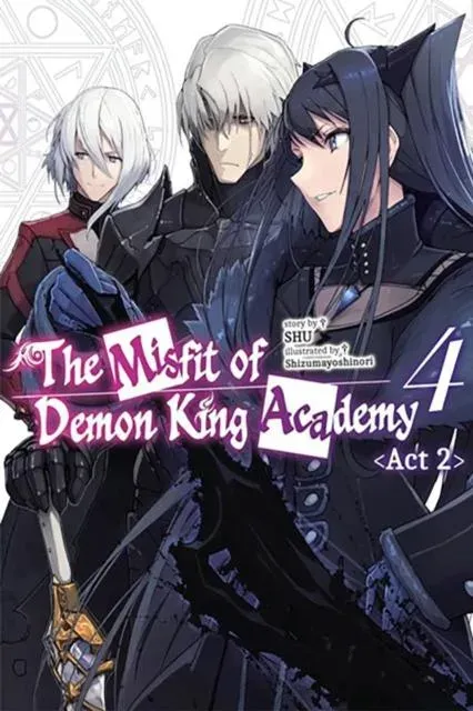 Misfit of Demon King Academy, Vol. 4, Act 2 (light novel)