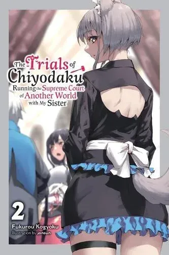 The Trials of Chiyodaku, Vol. 2