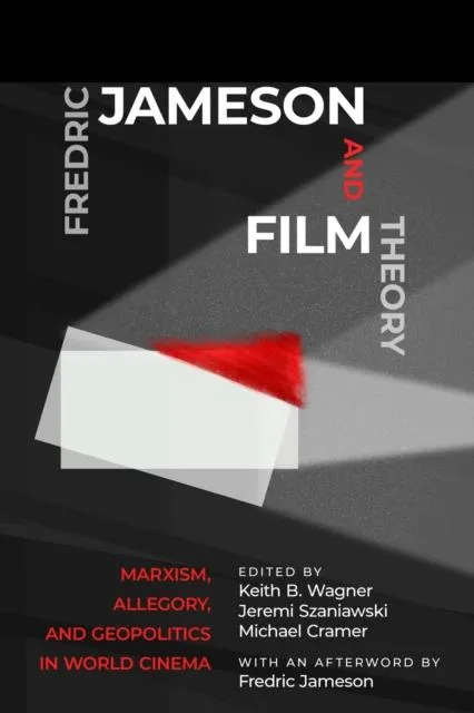  Fredric Jameson and Film Theory