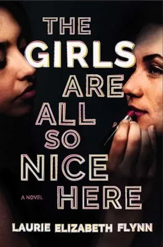 Girls Are All So Nice Here