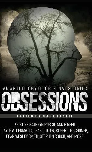 Obsessions: An Anthology of Original Fiction