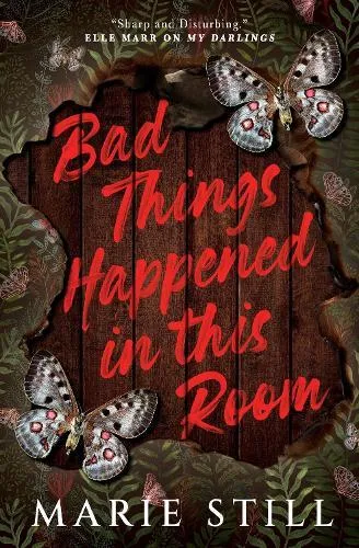 Bad Things Happened in This Room