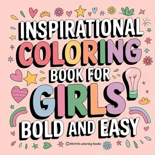 Bold and Easy Inspirational Coloring Book for Girls: Empowerment Stress Relief Coloring