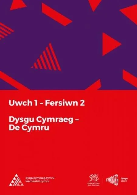 Dysgu Cymraeg: Uwch 1 (De/South) Fersiwn 2