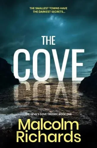 The Cove: A Serial Killer Thriller Set in a Small Town with Dark Secrets