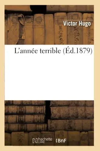 L'année terrible (Éd.1879)
