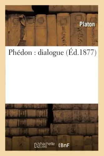 Phédon : dialogue (Éd.1877)
